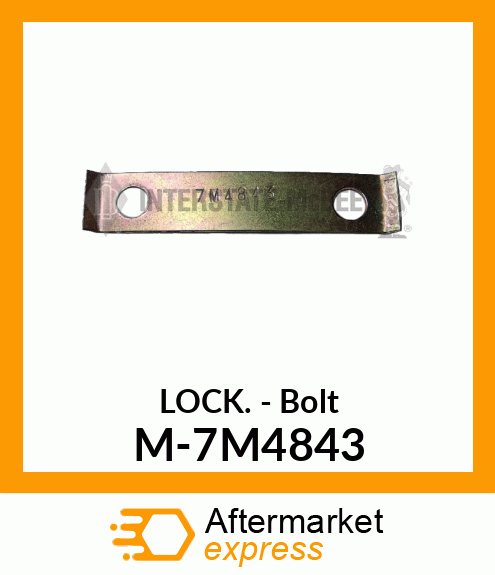 Lock - Bolt M-7M4843