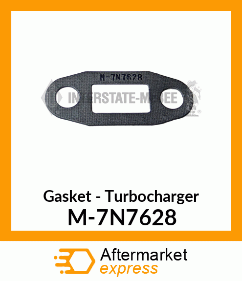 Gasket - Turbocharger M-7N7628