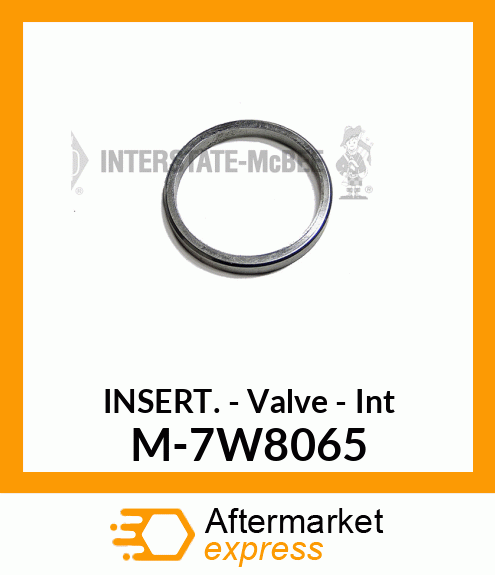 Insert - Valve - Intake M-7W8065