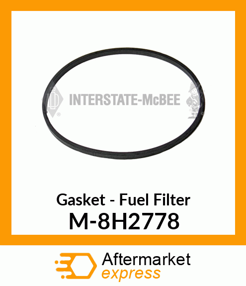 Gasket - Fuel Filter M-8H2778