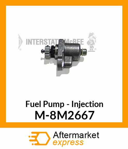 Fuel Pump - Injection M-8M2667