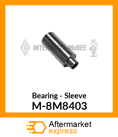 Bearing - Sleeve M-8M8403