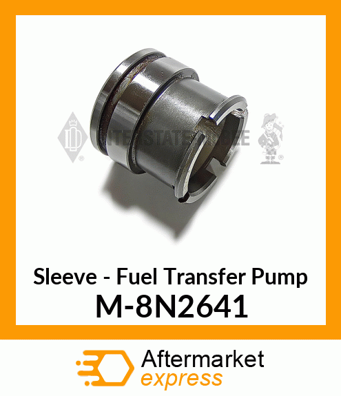 Sleeve - Fuel Transfer Pump M-8N2641