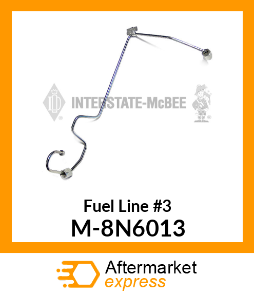 Fuel Line #3 M-8N6013