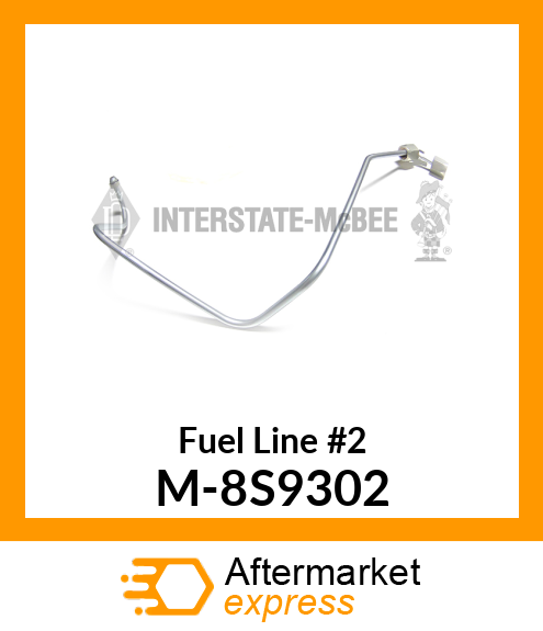 Fuel Line #2 M-8S9302