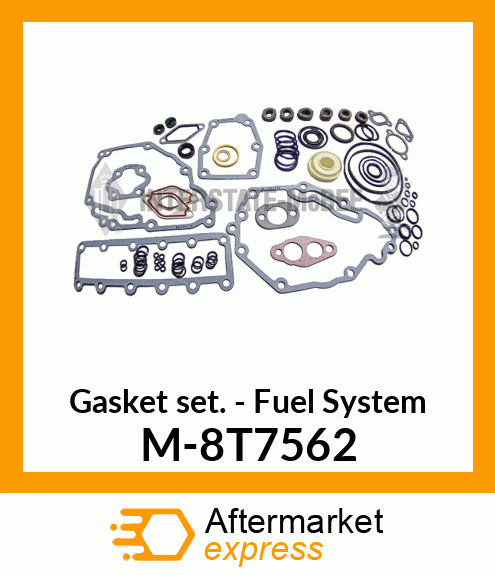 Gasket Set - Fuel System M-8T7562