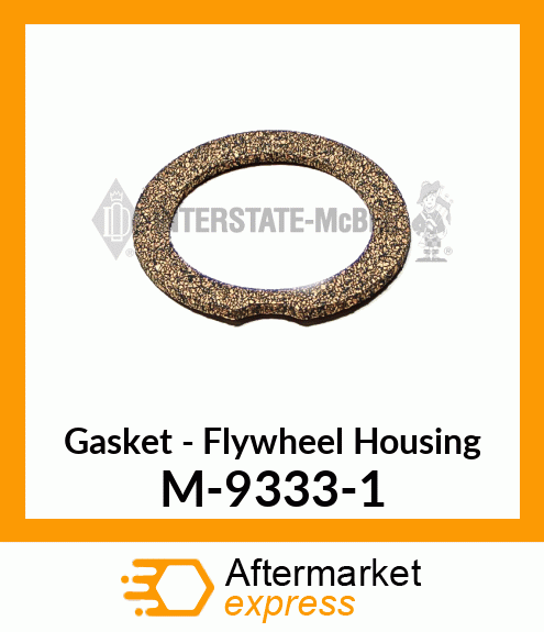 Gasket - Flywheel Housing M-9333-1