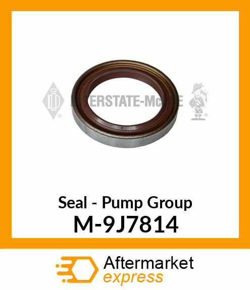 Seal - Pump Group M-9J7814