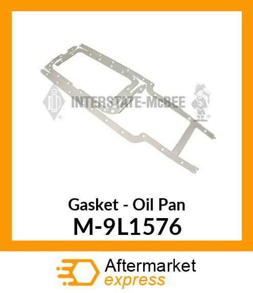 Gasket - Oil Pan M-9L1576