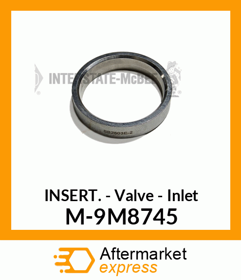 Insert - Valve - Inlet M-9M8745