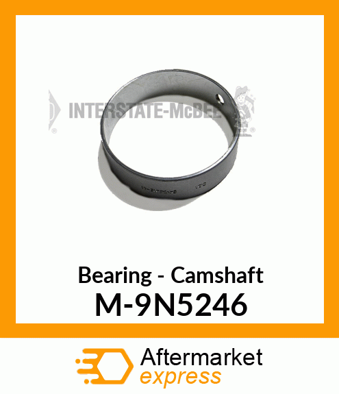 Bearing - Camshaft M-9N5246