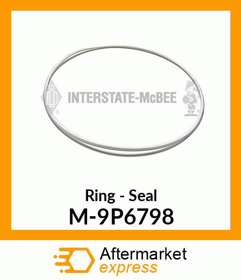 Ring - Seal M-9P6798