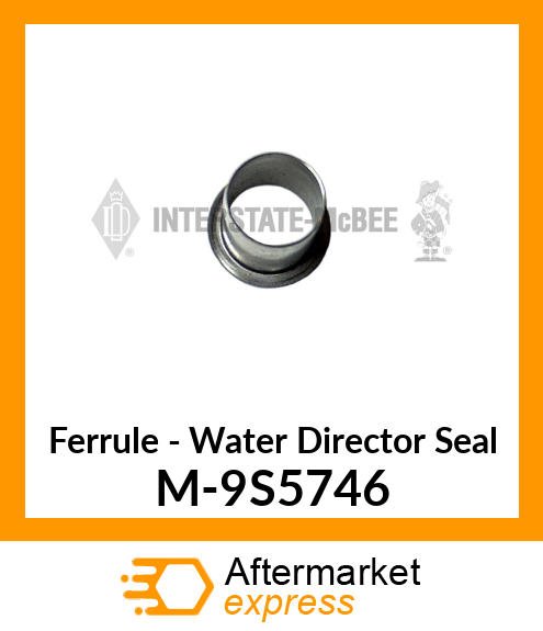 Ferrule - Water Director Seal M-9S5746