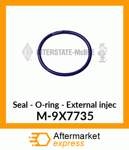 Seal - O-Ring External Inj M-9X7735