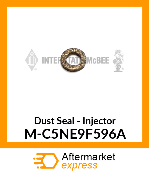 Dust Seal - Injector M-C5NE9F596A
