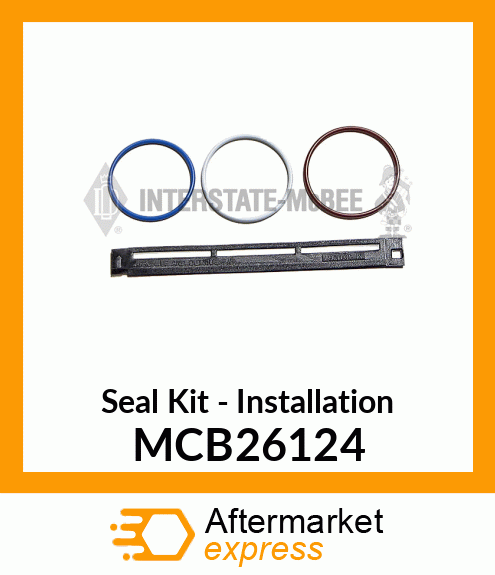 Seal Kit - Installation MCB26124