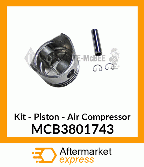 Kit - Piston - Air Comp - 0.30 MCB3801743