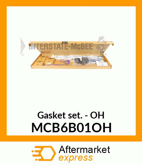 Gasket Set - Overhaul MCB6B01OH