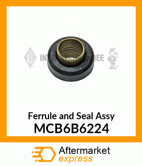 Ferrule & Seal Assembly MCB6B6224