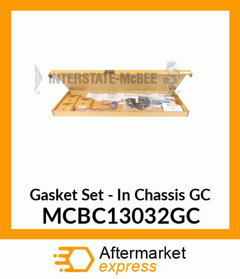 Gasket Set - In Chassis GC MCBC13032GC