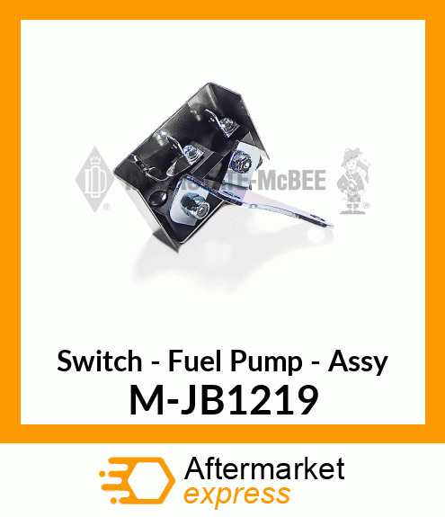 Switch - Fuel Pump - Assembly M-JB1219