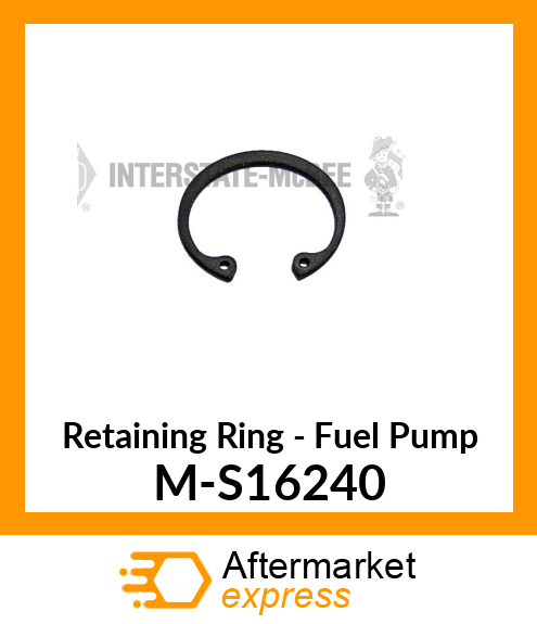 Retaining Ring - Fuel Pump M-S16240