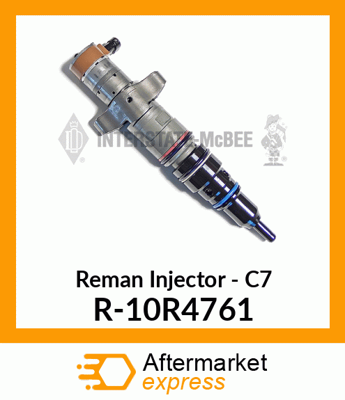 Reman Injector - C7 R-10R4761