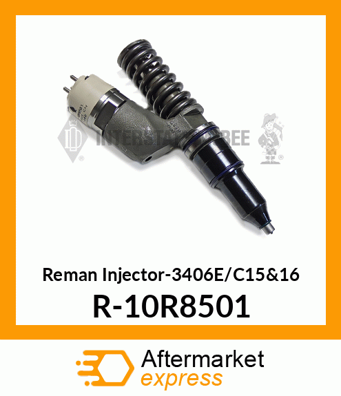 Reman Injector-3406E/C15&16 R-10R8501