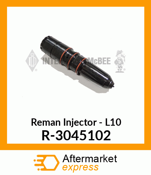 Reman Injector - L10 R-3045102