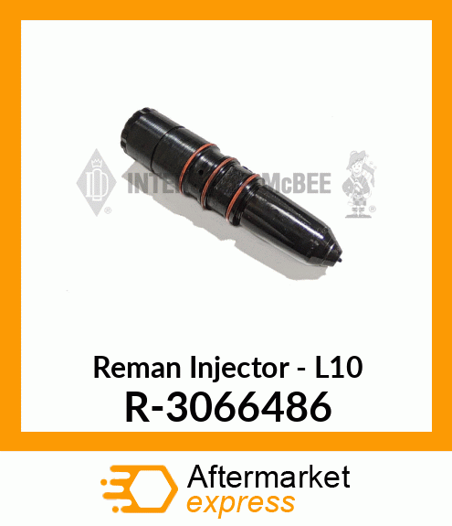 Reman Injector - L10 R-3066486