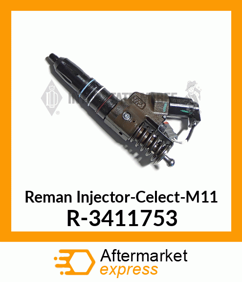 Reman Injector-Celect-M11 R-3411753