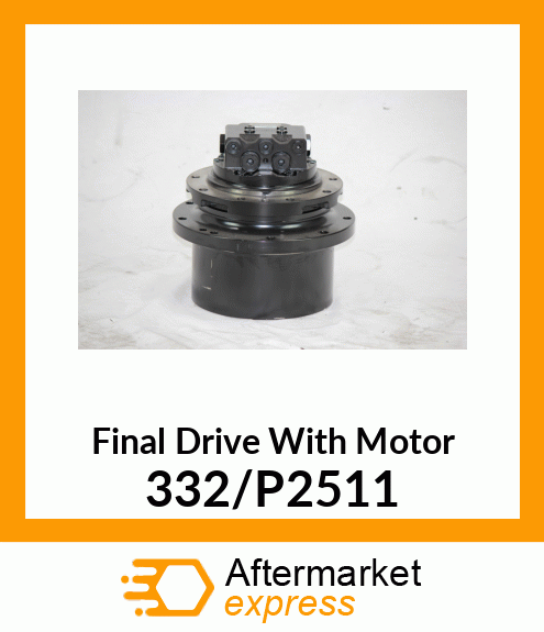 Final Drive With Motor 332/P2511