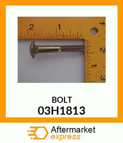 BOLT, ROUND HEAD SQUARE NECK 03H1813