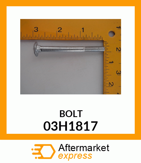 BOLT, ROUND HEAD SQUARE NECK 03H1817