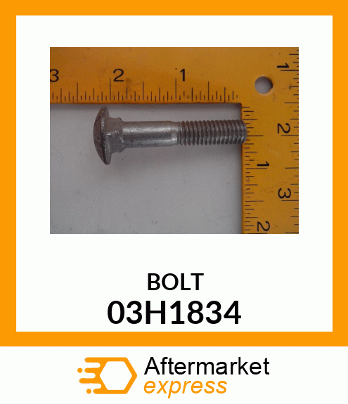 BOLT, ROUND HEAD SQUARE NECK 03H1834