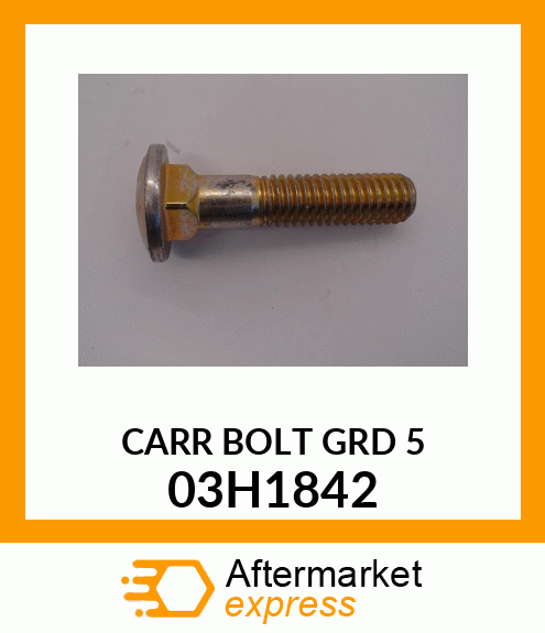 BOLT, ROUND HEAD SQUARE NECK 03H1842