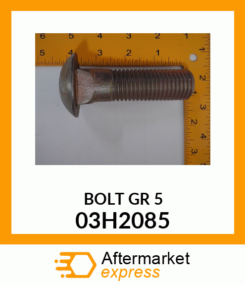 BOLT, ROUND HEAD SQUARE NECK 03H2085