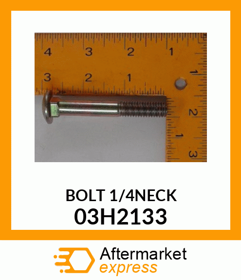 BOLT, ROUND HEAD SHORT SQUARE NECK 03H2133