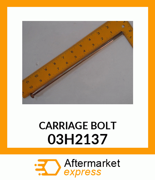 BOLT, ROUND HEAD SQUARE NECK 03H2137