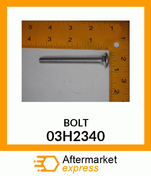 BOLT, ROUND HEAD SQUARE NECK 03H2340