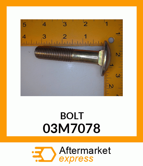 Bolt 03M7078