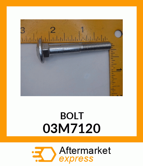 BOLT 03M7120