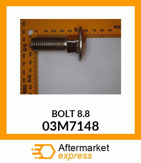 BOLT, RD HD SQ LONG NECK, METRIC 03M7148