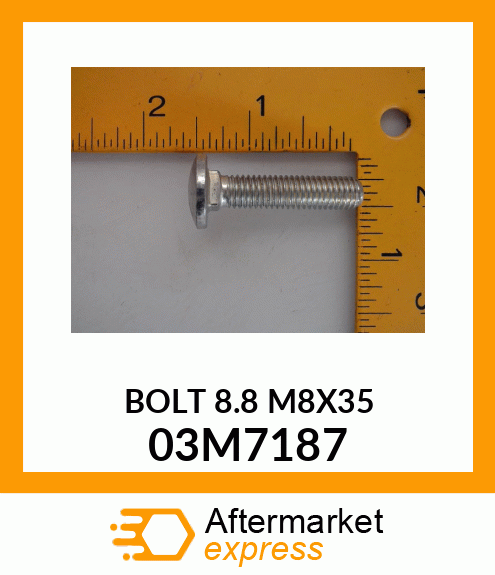 BOLT, RD HD SQ SHORT NECK, METRIC 03M7187