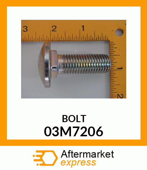 Spare part 03M7206 + BOLT, RD HD SQ SHORT NECK, METRIC