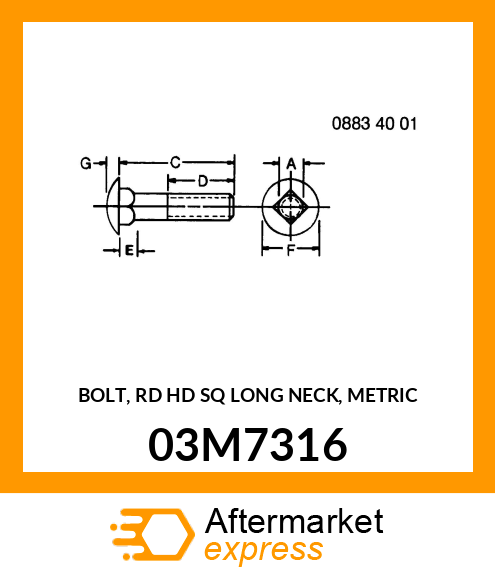 BOLT, RD HD SQ LONG NECK, METRIC 03M7316