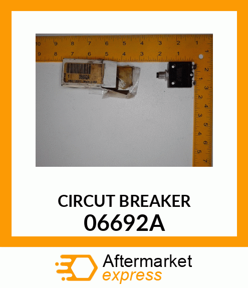 Circuit Breaker - BREAKER CIRCUIT(30A) 06692A