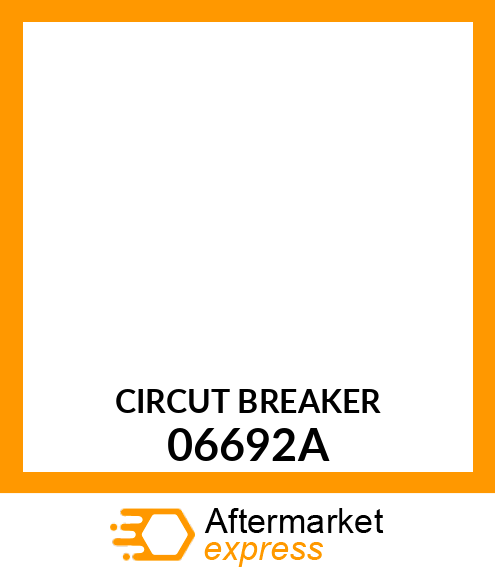 Circuit Breaker - BREAKER CIRCUIT(30A) 06692A