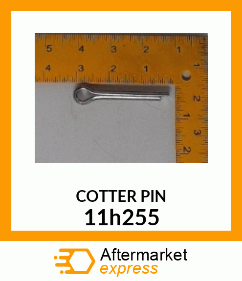 PIN, COTTER 11h255