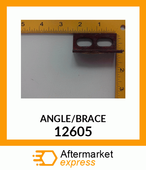 ANGLE/BRACE 12605